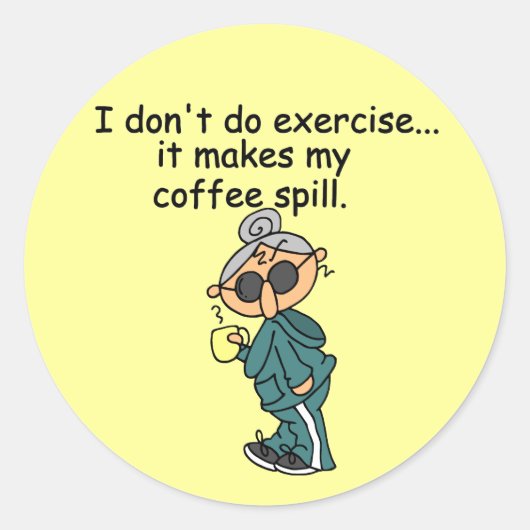 Een andere reden om niet uit te oefenen ronde sticker (Voorkant)