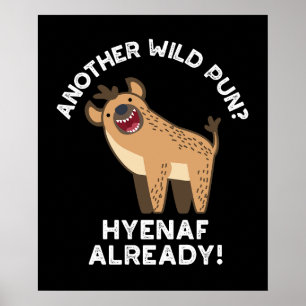 Een andere Wild Pun Hyenaf al Animal Pun Dark BG Poster