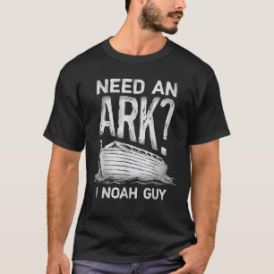 Een ark I Noah Guy Funny Christelijke Mannen Vrouw T-shirt