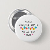 Een autisme moeder nooit onderschatten ronde button 5,7 cm (Voorkant /achterkant)