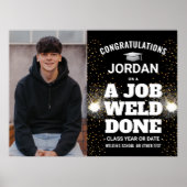 Een baan las gedaan lassen Afstuderen Congrats Fot Poster (Voorkant)