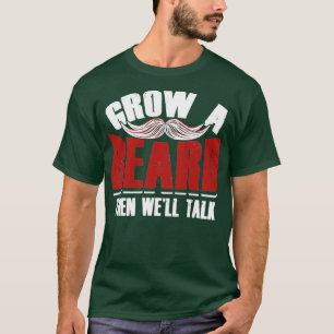 Een baard kweken en daarna Wex27ll Talk 4 T-shirt