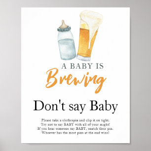 Een baby brouwt melk Zeg niet baby Poster