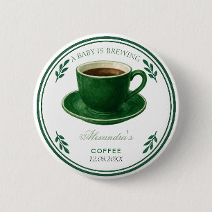 Een baby is het brouwen van koffie mok baby shower ronde button 5,7 cm