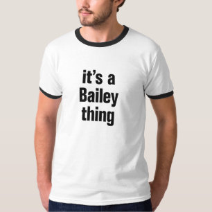 een bailey t-shirt