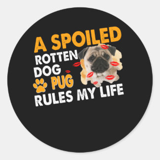 Een bedorven, bedorven hond regelt mijn leven ronde sticker
