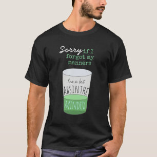 Een beetje Absinthe Minded T-shirt