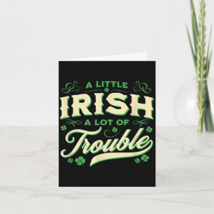 Een beetje Iers veel problemen St. Patrick's Day Kaart