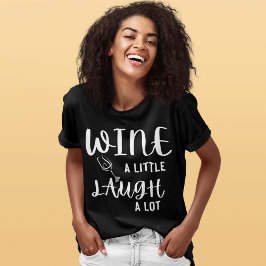 Een beetje lachen. t-shirt
