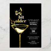Een beetje ouder elke leeftijd verjaardag cocktail folie uitnodiging (Voorkant)