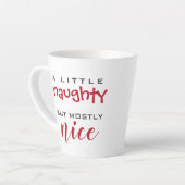 Een beetje stoute, meestal mooie kerstmok latte mok (Linkerhoek)