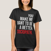 Een beter sociopath-dark shirt (Voorkant)