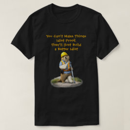 "Een betere idioot" T-shirt