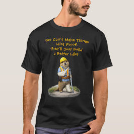 "Een betere idioot" T-shirt