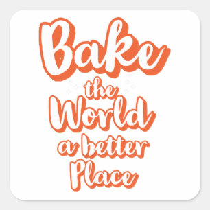 Een betere plek voor de wereld vierkante sticker