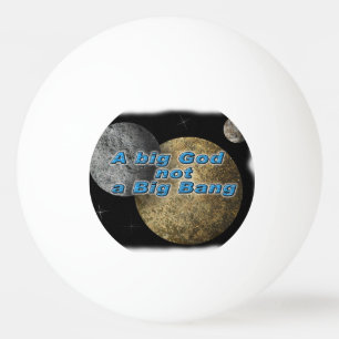 EEN BIG GOD NIET EEN GROTE BANG PINGPONGBALLEN
