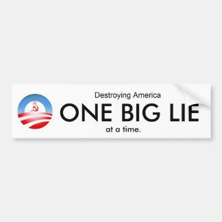 ÉÉN BIG LIE BUMPERSTICKER