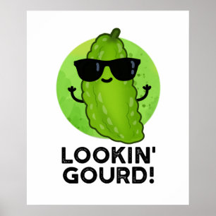 Een blik op Gourd Funny Cool Veggie Pun Poster