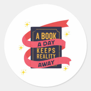 Een boek per dag houdt de werkelijkheid weg ronde sticker