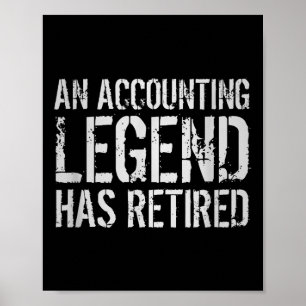 Een boekhoudkundige legende heeft gepensioneerde c poster