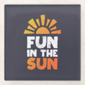 Een bord dat plezier op de zon zegt glazen onderzetter (Voorkant)