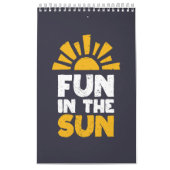 Een bord dat plezier op de zon zegt kalender (Hoes)