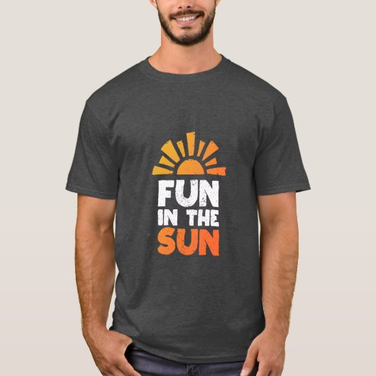 Een bord dat plezier op de zon zegt t-shirt (Voorkant)