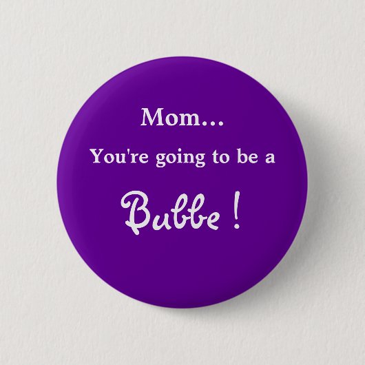 Een Bubbe worden. Ronde Button 5,7 Cm (Voorkant)