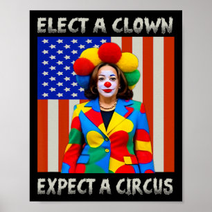 Een clown verwacht een circus tegen kamala-harris poster