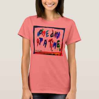 één dag per keer t-shirt