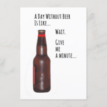 Een Dag Zonder Bier Grappige Kaart