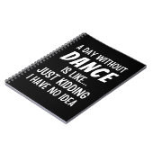 Een dag zonder dans is net alsof je danser doodt notitieboek (Linkerzijde)