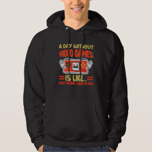 Een dag zonder videogames is als gamen Gamer Boy Hoodie