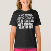 Een dag zonder videogames liefhebbers Gamer Cool T-shirt (Voorkant)