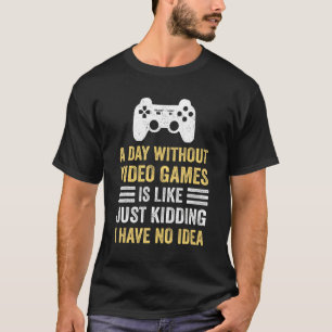 Een dag zonder videogames Zegt videogamer Gami T-shirt