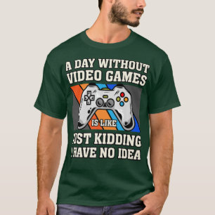 Een dag zonder videospelletjes Een grappige Man vo T-shirt