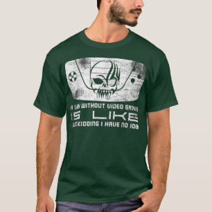 Een dag zonder videospelletjes is als een grappige t-shirt