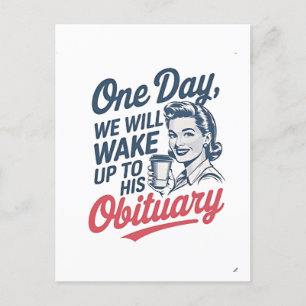 Eén dag zullen we wakker worden door zijn overlijd uitnodiging briefkaart
