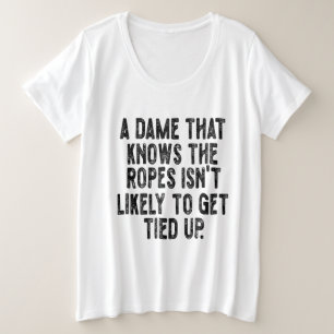 Een dame die de weg weet, wordt niet snel vastgebo grote maat t-shirt