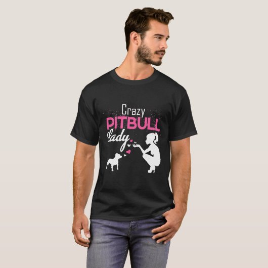 Een dame houdt van een gekke Pitbull Dog. T-shirt (Voorkant volledig)