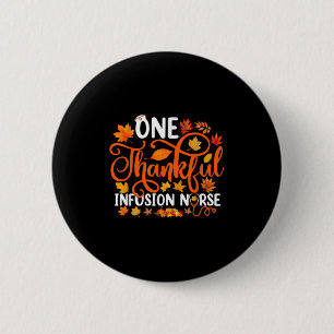 Een dankbare infuuszuster leuke herfst herfst dan ronde button 5,7 cm