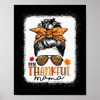 Een dankbare mama Messy Bun Leopard Mam Herfst Dan Poster