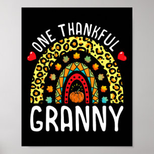 Een dankbare oma Thanksgiving regenboog luipaard F Poster