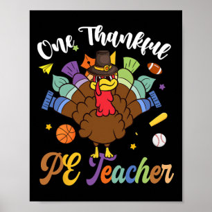 Een dankbare Pe leraar Turkije Happy Thanksgiving Poster