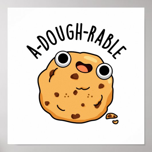 Een deegbaar Funny Cookie Pun Poster (Voorkant)