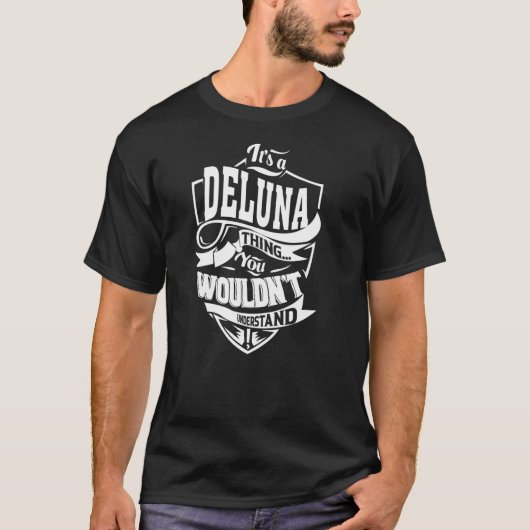Een DELUNA-ding T-shirt (Voorkant)