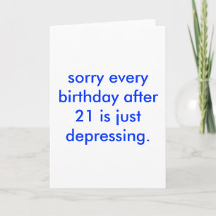 Een deprimerende verjaardag. kaart