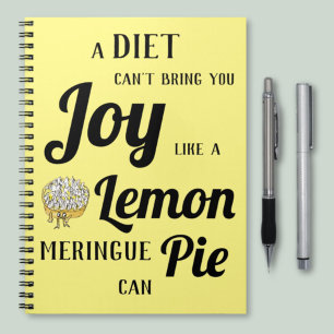 Een dieet kan je niet als Lemon Meringue Pie breng Notitieboek