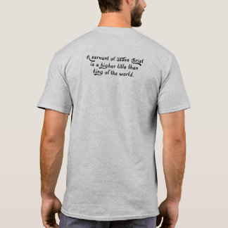 Een dienaar van Jezus Christus T-shirt