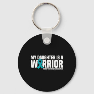Een dochter is een Warrior Tourette-syndroom bewus Sleutelhanger